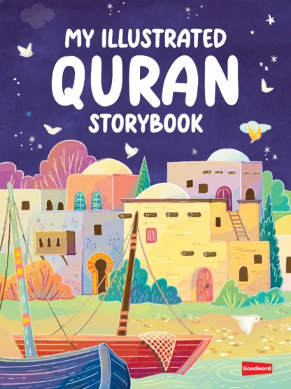 My Illustrated Quran Storybook (Hardbound)